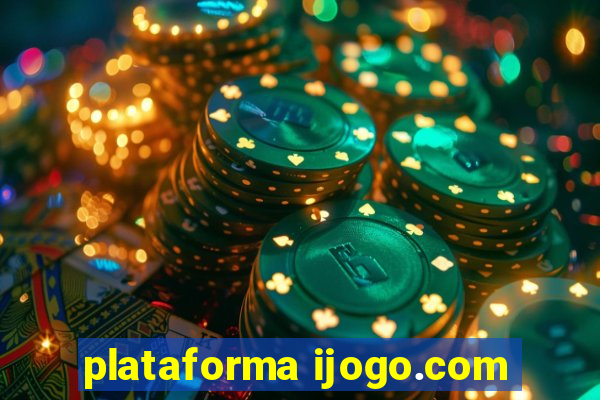 plataforma ijogo.com